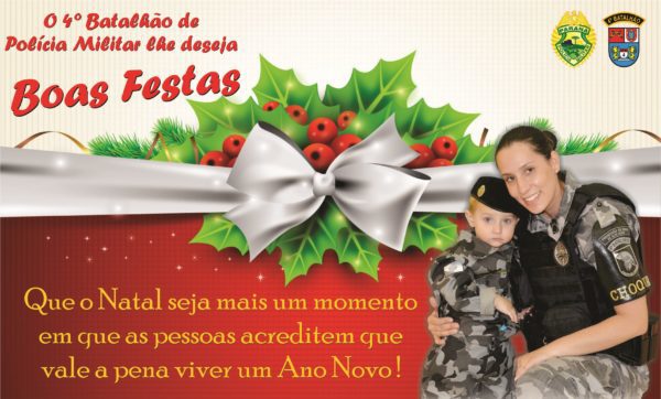 Foto de 4º Batalhão da Policia Militar deseja Boas Festas
